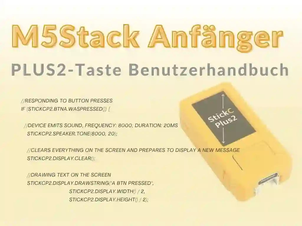 M5Stack Anfänger: PLUS2 Button Benutzerhandbuch