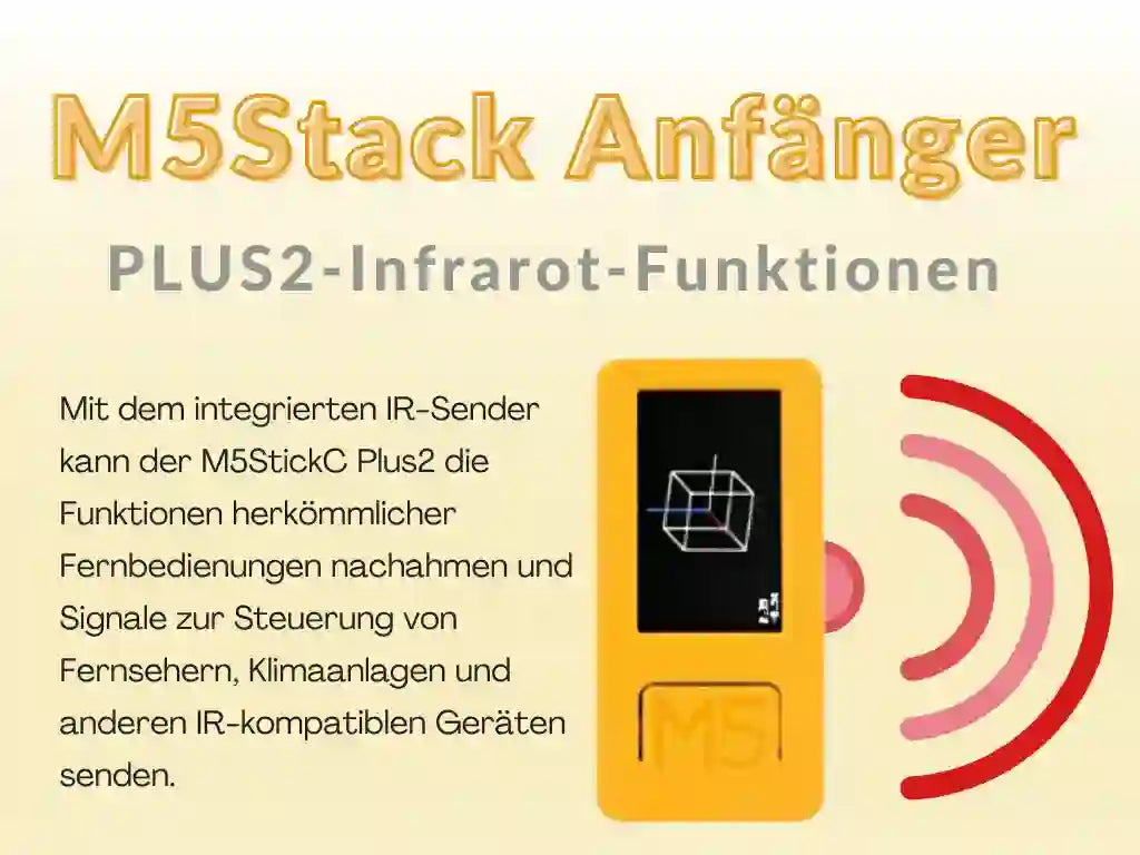 M5Stack-Anfängerhandbuch: PLUS2-Infrarotfunktionen